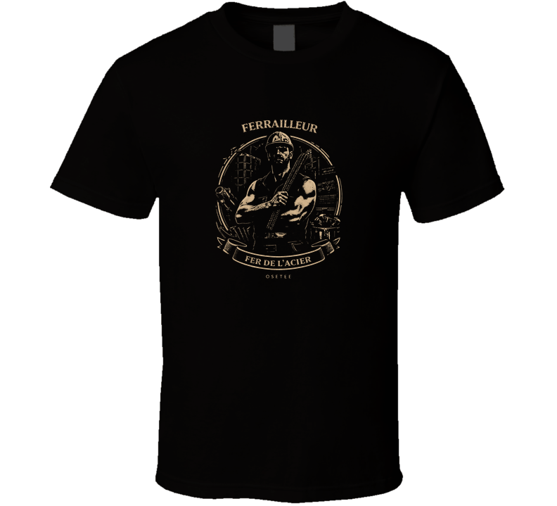 Ferrailleur T Shirt