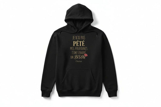 Sweat à capuche unisexe noir avec message humoristique, confortable et doux, idéal pour cocooning et sorties, coupe adaptée à toutes morphologies