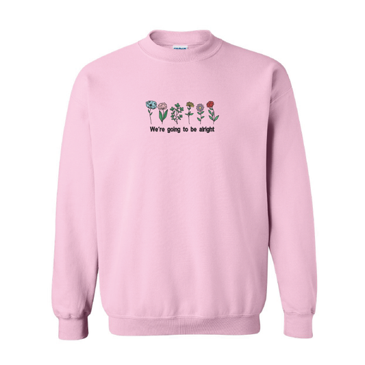 Crewneck "We're Going To Be Alright" brodé