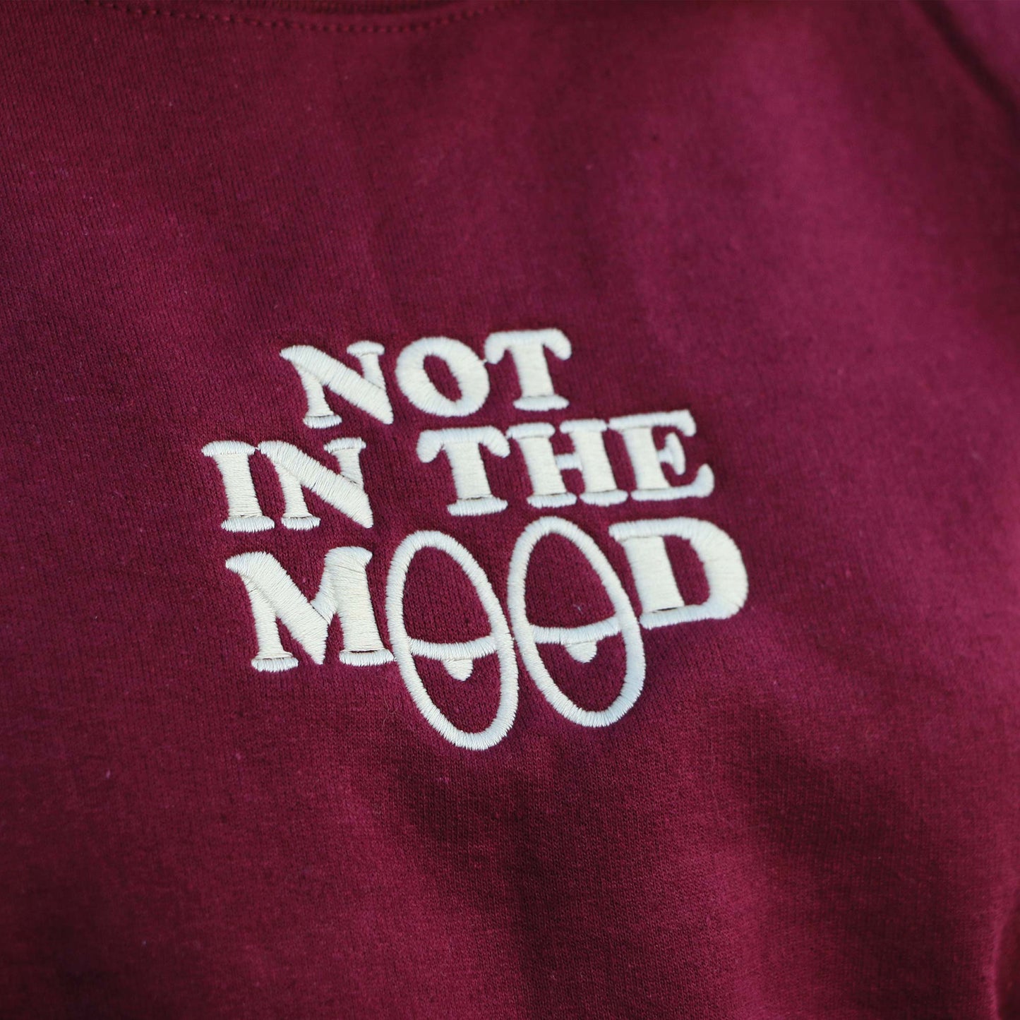 Hoodie brodé "Not In The Mood" brodé