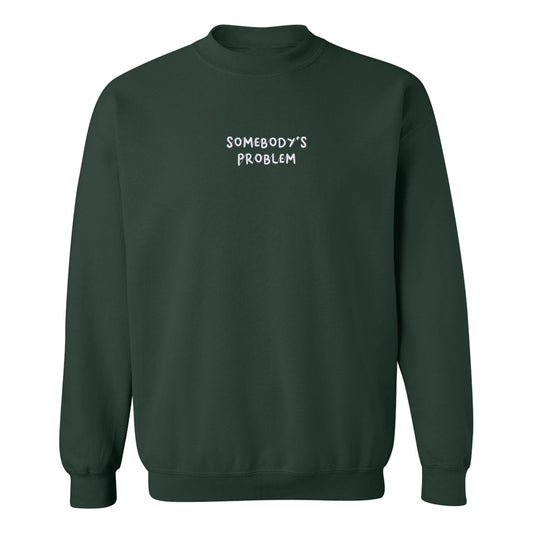 Crewneck "Somebody's Problem" brodé