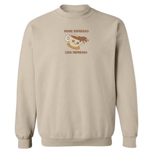 Crewneck "More Espresso Less Depresso" brodé