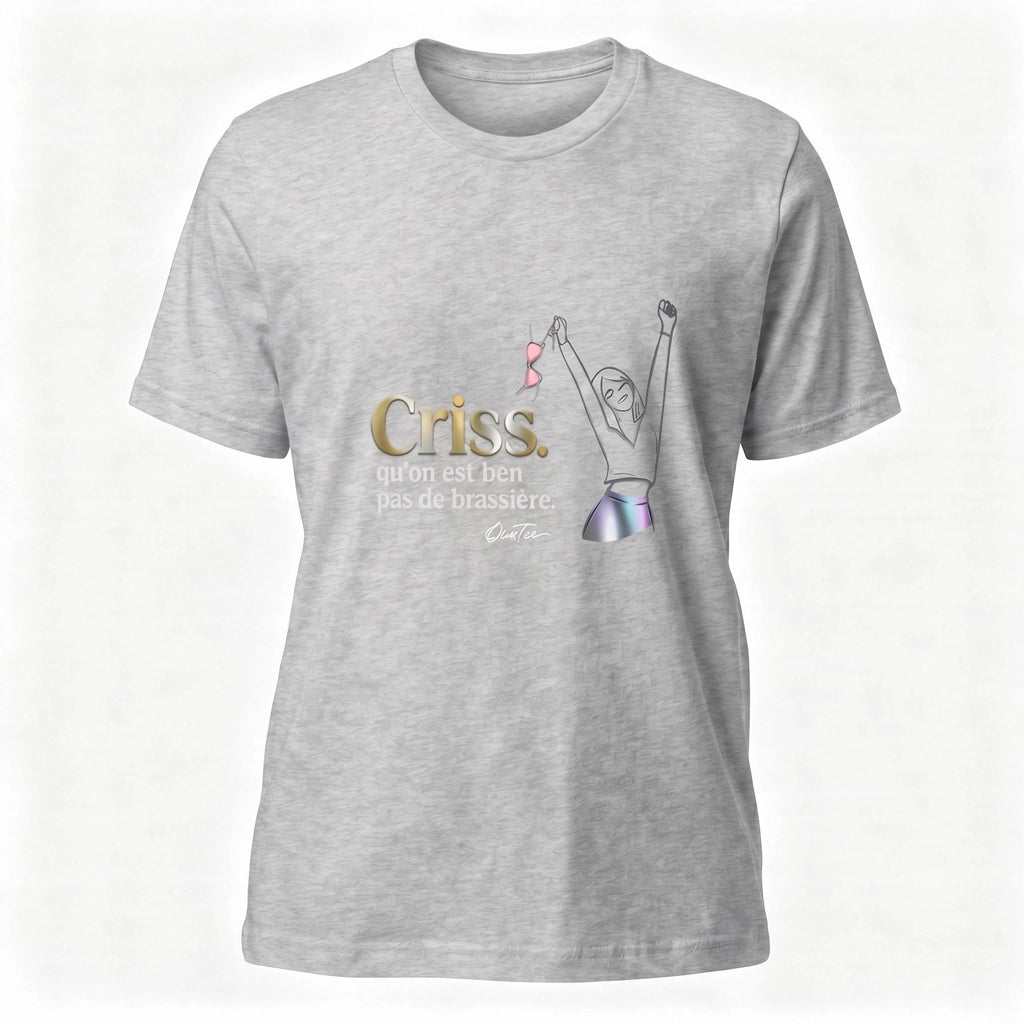 T-shirt Criss qu'on est ben pas de brassière — Gris Sport, vue avant ghost image