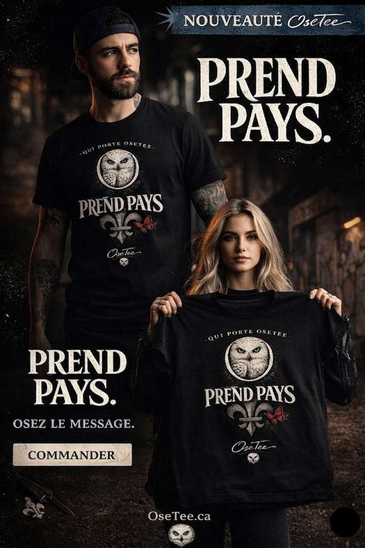 T-shirt unisexe noir OseTee Prend Pays streetwear québécois avec design symbolique et slogan fort