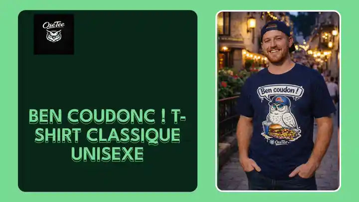 Ben Coudonc ! T-shirt classique unisexe by@Outfy